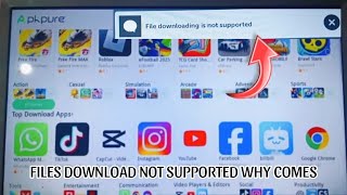 FILES DOWNLOADING IS NOT SUPPORTED WHY COMES THIS PROBLEM [upl. by Sida247]