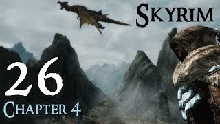 Lets Play Skyrim Again  Chapter 4 Ep 26 [upl. by Leinahtan]