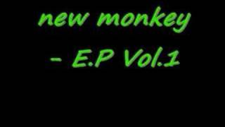 New monkey  EP Vol1 [upl. by Alegnat]