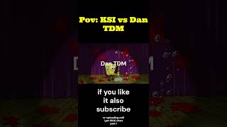 Dan TDM vs KSI [upl. by Idid]