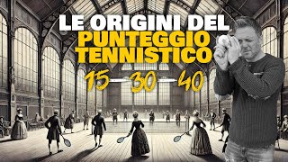 Le origini del PUNTEGGIO TENNISTICO [upl. by Lilas]