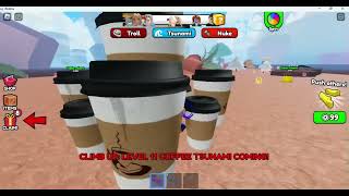 Roblox Coffee Tsunami   Tsunami de café [upl. by Yaniv]