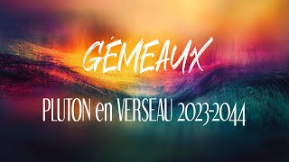 ♊ GÉMEAUX ♊  Pluton en Verseau 20232044  Maison 9 [upl. by Clarence]