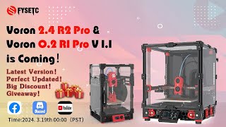 FYSETC  Voron 24 R2 Pro amp Voron 02 R1 Pro V 11 is Coming！ [upl. by Rosdniw953]