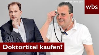 Darf ich mir einen Doktortitel im Ausland kaufen  Anwalt Christian Solmecke [upl. by Eentruoc456]