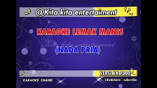 KARAOKE LEMAK MANIS  NADA PRIA [upl. by Ayor518]