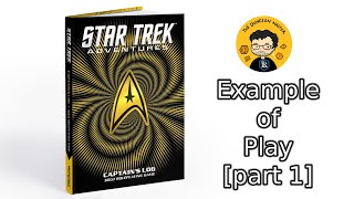 Star Trek Captains Log Example of Play Part 1 [upl. by Tnilf]