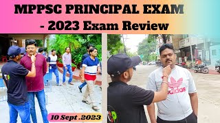 MPPSC PRINCIPAL Exam Review  10 Sep2023  From Exam Centre  Mppsc Principal Exam Review [upl. by Novaelc781]