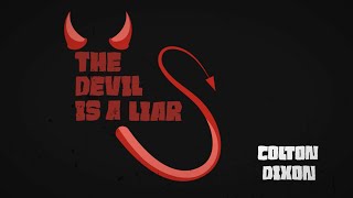 Colton Dixon – Devil Is A Liar Official Lyric Video [upl. by Allertse]