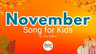 November Song for Kids  Month of the Year Song [upl. by Lessard213]