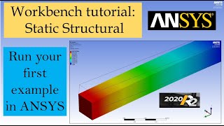 ANSYS 2020 Workbench Tutorial  Introduction to Static Structural  2020 R2 [upl. by Maidie]