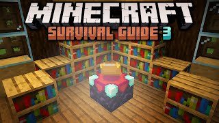 Introduction to Enchanting ▫ Minecraft Survival Guide ▫ Tutorial Lets Play S3 Ep7 [upl. by Hapte]