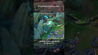 SI WANWAN NGAPAIN JIRR🗿🗿 mobilelegends heromlyangbagusuntukpushrank mlbb [upl. by Nnaeirb]