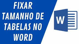 Como configurar tabelas no Microsoft Word para ficar com o tamanho fixo [upl. by Ahsiket]