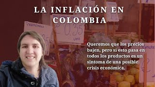 La inflación en Colombia analisis detallados del IPC [upl. by Kailey37]