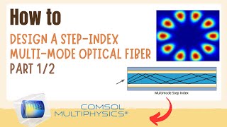 2 How to design a multi mode optical fiber  COMSOL Multiphysics Part 12 [upl. by Judson875]