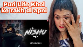 Nishu  Ikka Official Video Reaction  Inflict  Mansi World [upl. by Ezechiel]