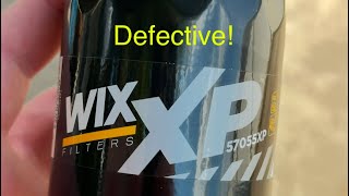 Factory Defective Wix XP Oil Filter [upl. by Asenaj430]