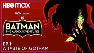 Batman The Audio Adventures  S2 Episode 1  HBO Max [upl. by Jorin639]