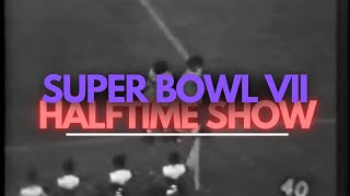 SUPER BOWL VII 7 HALTIME SHOW Featuring Woody Herman amp Andy Williams ampThe Michigan Marching Band [upl. by Barna]