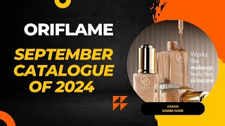 ORIFLAME  SEPTEMBER CATALOGUE OF 2024 CURRENT MONTH OFFER [upl. by Aleek119]