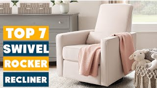 Top 7 Swivel Rocker Recliners for Relaxation and Style [upl. by Camella]