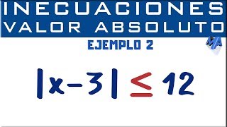 Inecuaciones con valor absoluto  Ejemplo 2 [upl. by Rosco]