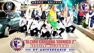 UNIDAD EDUCATIVA quotALCIRA CARDONA TORRICO 2quot DESFILE NOCTURNO CONMEMORANDO SUS 15 ANIVERSARIO [upl. by Warfourd]