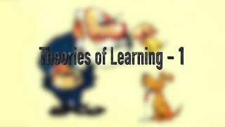 Lesson 28 Theories of Learning 1 [upl. by Wieren760]