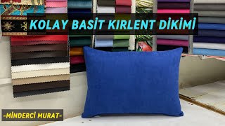 kırlent kılıfı nasıl dikilir kolay basit kırlent dikimi nasıl yapılır [upl. by Eneleoj579]