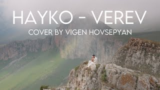 Hayko – Verev  Cover by Vigen Hovsepyan [upl. by Mcclenon]