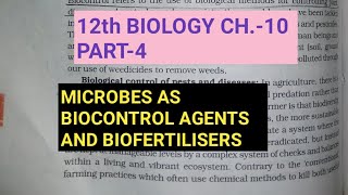 Class 12 biology chapter 10part 4microbes as biocontrol agents amp biofertiliserStudy with Farru [upl. by Ahsats12]