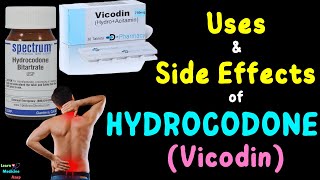 Hydrocodone – Side Effects Uses Mechanism of Action Dosage Interactions Warnings [upl. by Edithe61]