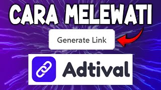 Cara Generate Link Download di Adtival Network [upl. by Adnahc]