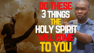 THREE THINGS THAT ATTRACTS THE HOLY SPIRIT  APOSTLE JOSHUA SELMAN [upl. by Ammadis]