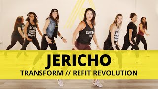 “Jericho”  Transform  Dance Fitness Choreography  REFIT® Revolution [upl. by Drwde]