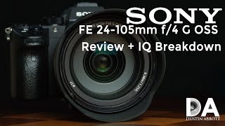 Sony FE 24105mm f4 G OSS Review and IQ Breakdown  4K [upl. by Fairweather]