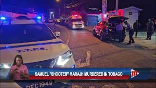 Samuel quotShooterquot Marajh Murdered In Tobago [upl. by Koosis]