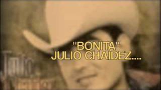 bonita julio chaidez [upl. by Lottie]