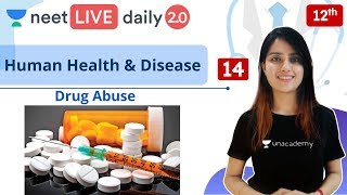 NEET Human Health and Disease  L14  Class 12  Live Daily 20  Unacademy NEET  Seep Pahuja [upl. by Manus593]