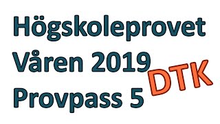 Högskoleprovet DTK från våren 2019 Provpass 5 [upl. by Celestyna401]