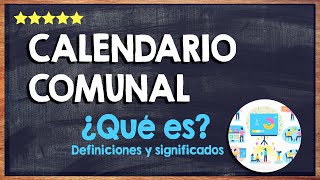 ¿Qué es un calendario comunal 🙏 Para qué sirve qué actividades se controlan y cómo hacerlo 🙏 [upl. by Ffej]