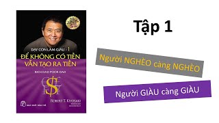 Tóm tắt sách DẠY CON LÀM GIÀU Tập 1 Robert Kiyosaki [upl. by Konstanze]