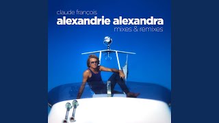 Alexandrie Alexandra Dimitri From Paris Version discothèque [upl. by Renrew]