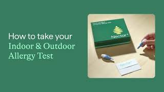 How to Take Nectars Indoor amp Outdoor Allergy Test [upl. by Celina150]