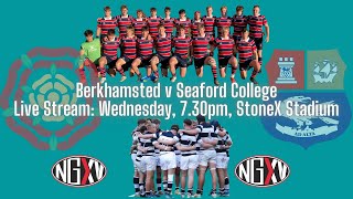 LIVE RUGBY BERKHAMSTED SCHOOL vs SEAFORD COLLEGE U18 Schools Cup Round 3 South West B [upl. by Padegs36]