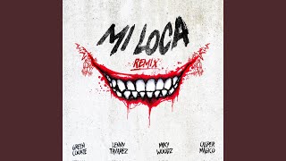 Mi Loca Remix [upl. by Euqinamod]