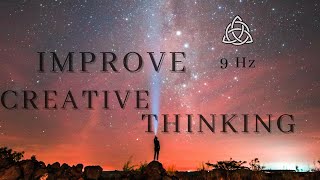 9Hz  Alpha Waves Frequency  Improve Creative Thinking  Relieve Stress amp Anxiety [upl. by Erdnaed301]