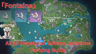 All 13 Praetorian Golems Location Farming Guide 【Genshin Impact 46】 [upl. by Atirec]