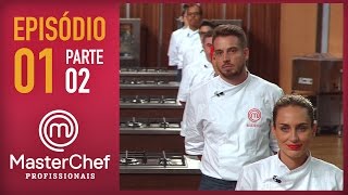 MASTERCHEF PROFISSIONAIS 01112016  PARTE 2  EP 5  TEMP 01 [upl. by Janetta]